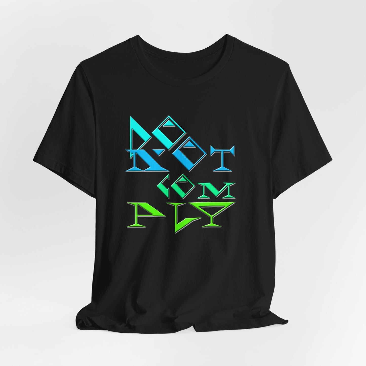 Do Not Comply T-Shirt Short Sleeve