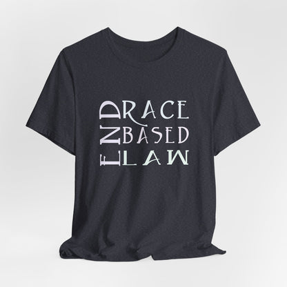 END RACE BASED LAW  Slim Pastel T-Shirt Short Sleeve