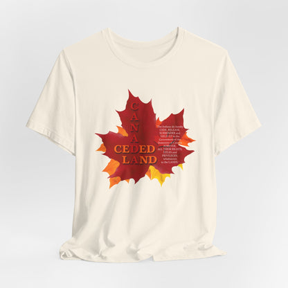 Canada Ceded Land T-Shirt Short Sleeve