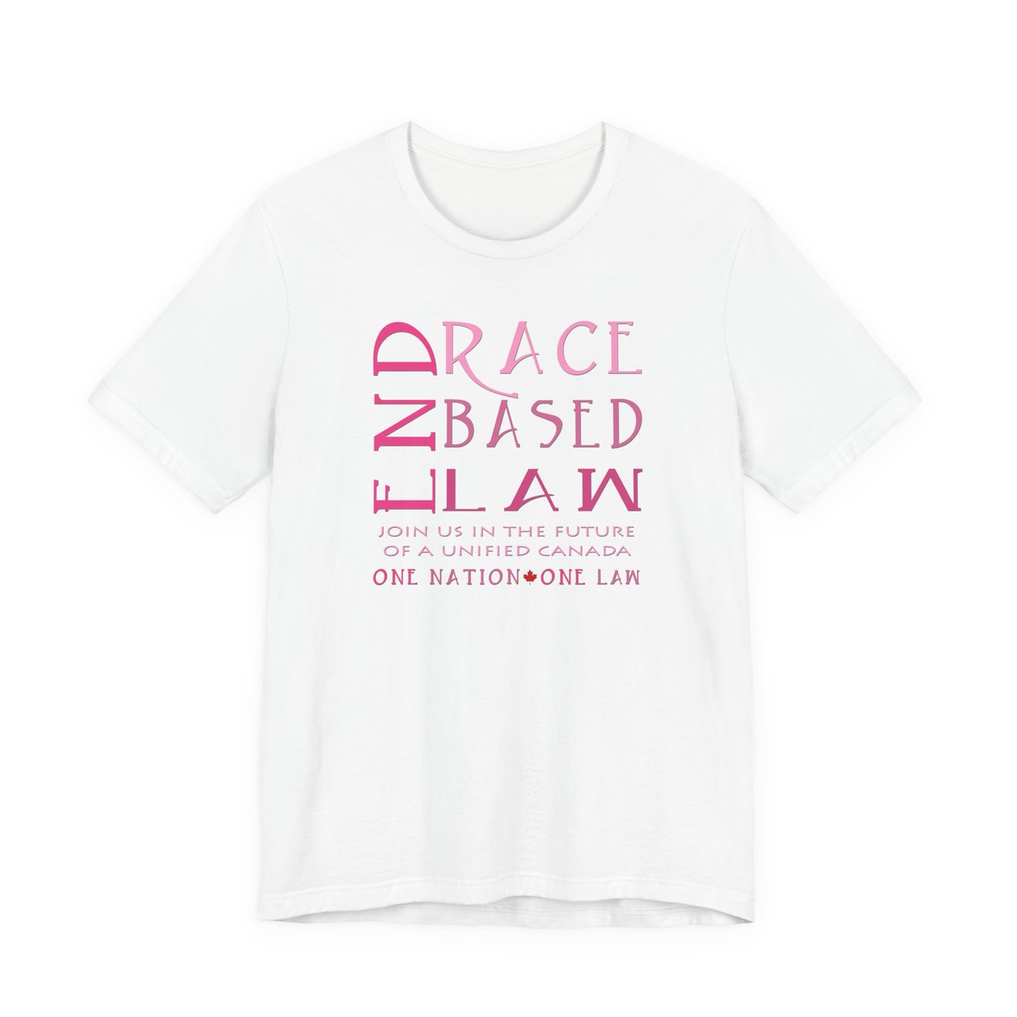 END RACE BASED LAW Canada Slim Pink T-Shirt Short Sleeve