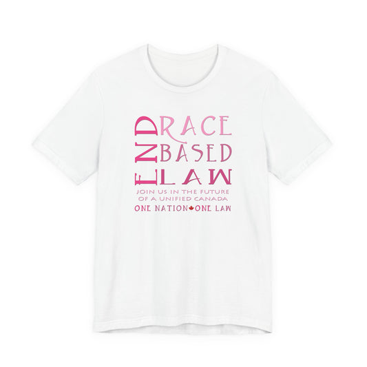 END RACE BASED LAW Canada Slim Pink T-Shirt Short Sleeve