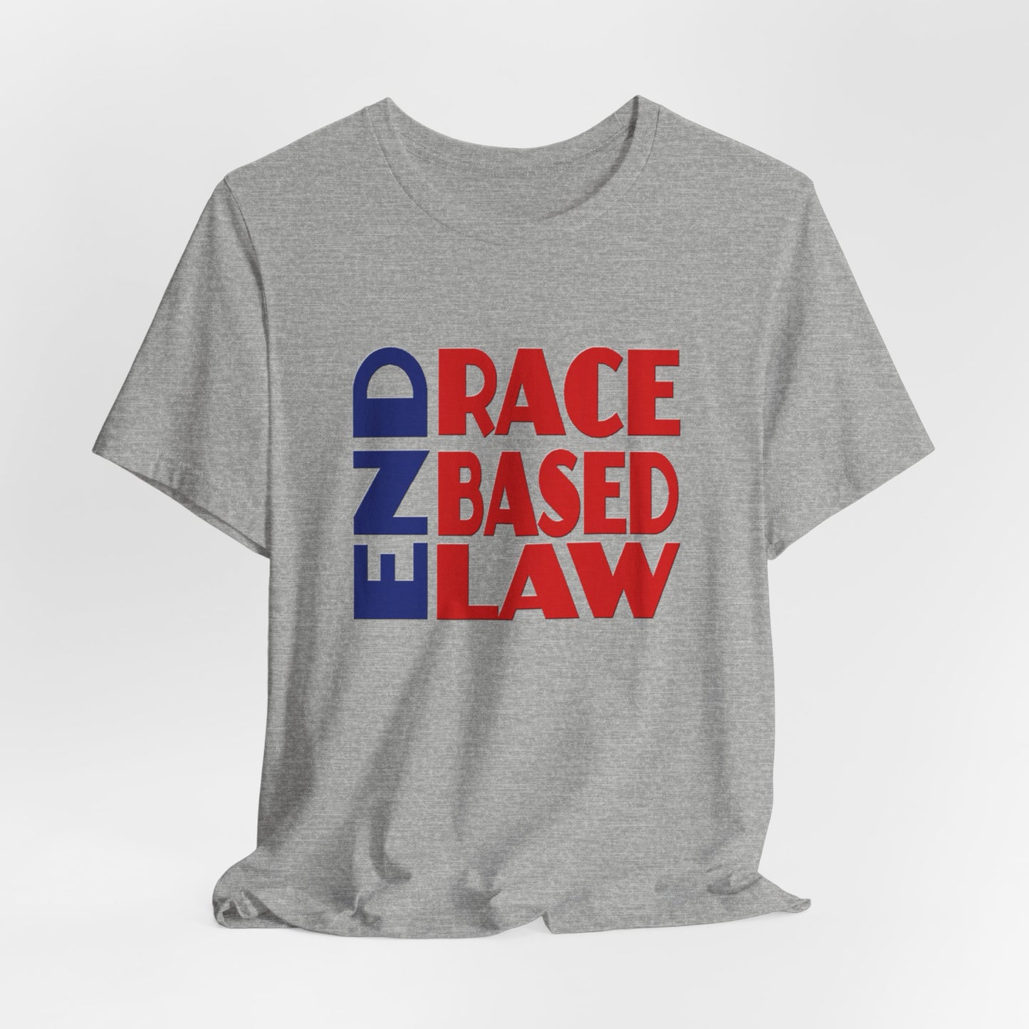 END RACE BASED LAW Blue Red T-Shirt Short Sleeve