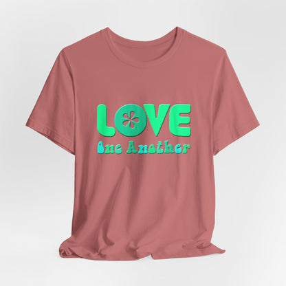Love One Another Teal T-Shirt Short Sleeve