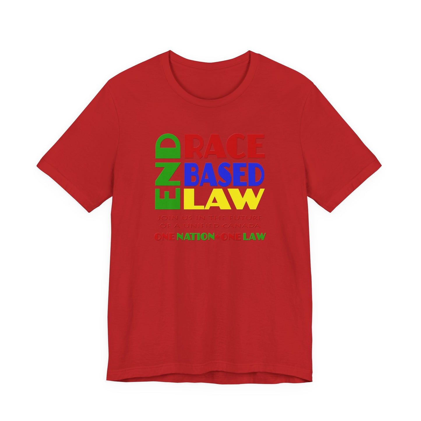 END RACE BASED LAW Canada Crayon Colours T-Shirt Short Sleeve
