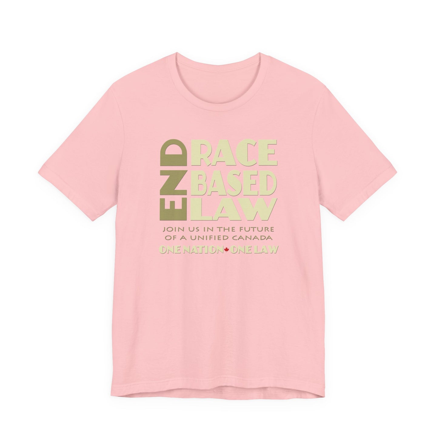 END RACE BASED LAW Canada Beige T-Shirt Short Sleeve