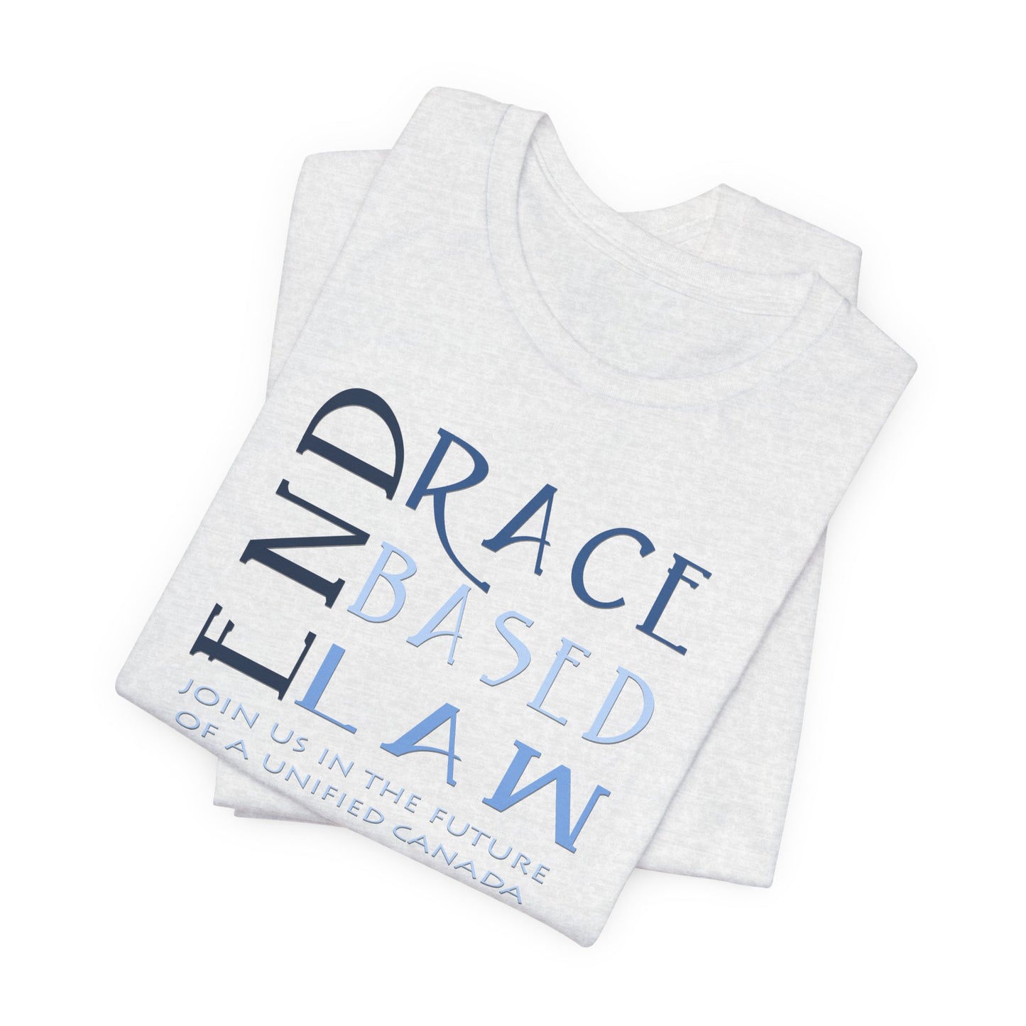 END RACE BASED LAW Canada Slim Blue T-Shirt Short Sleeve