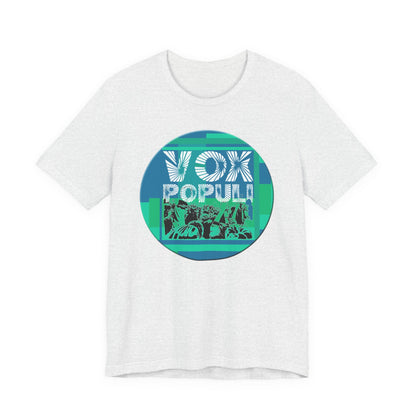 Vox Populi Round T-Shirt Short Sleeve