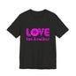 Love One Another Pink T-Shirt Short Sleeve