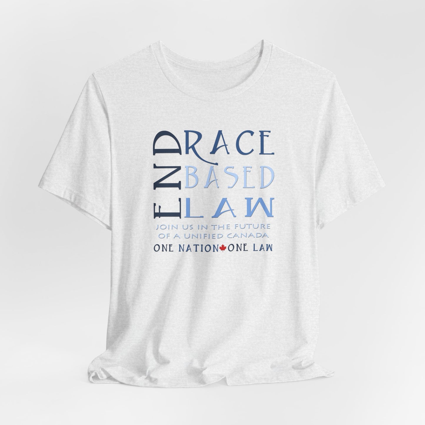 END RACE BASED LAW Canada Slim Blue T-Shirt Short Sleeve
