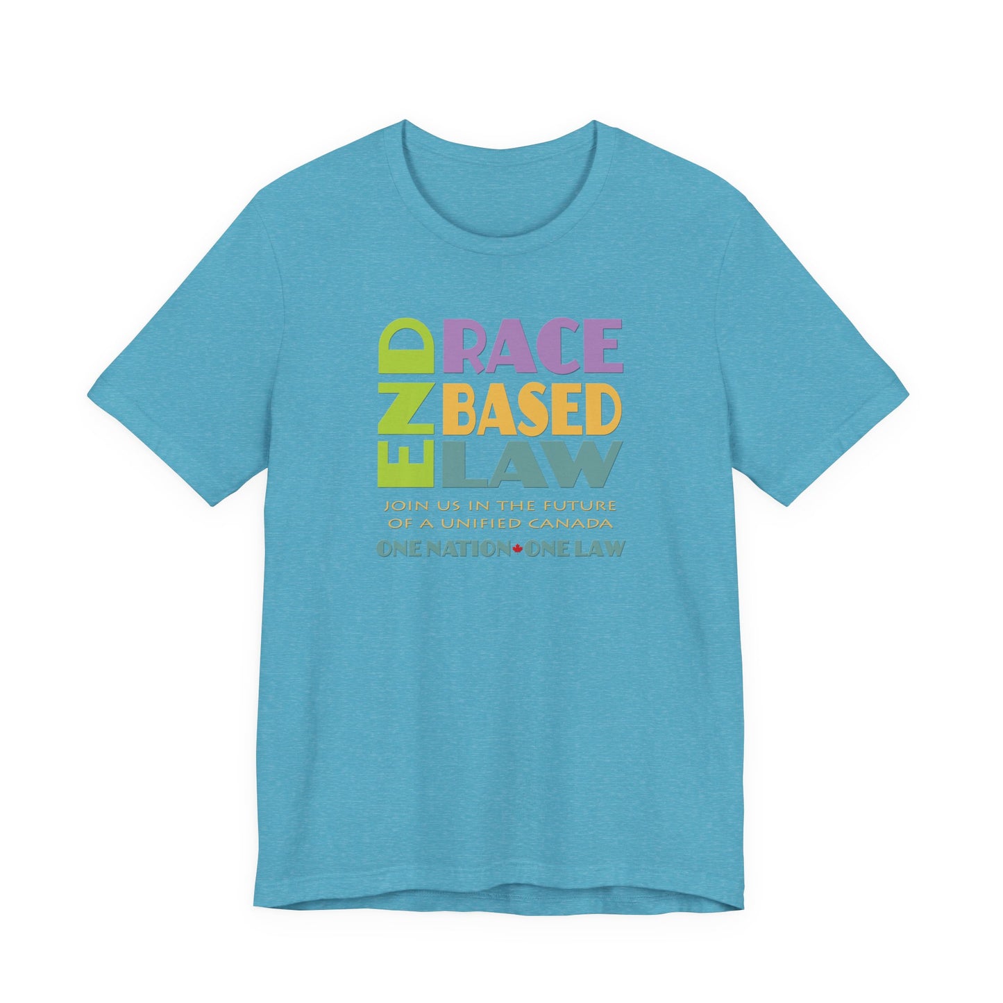END RACE BASED LAW Canada Pastel T-Shirt Short Sleeve