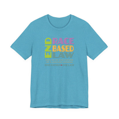 END RACE BASED LAW Canada Pastel T-Shirt Short Sleeve