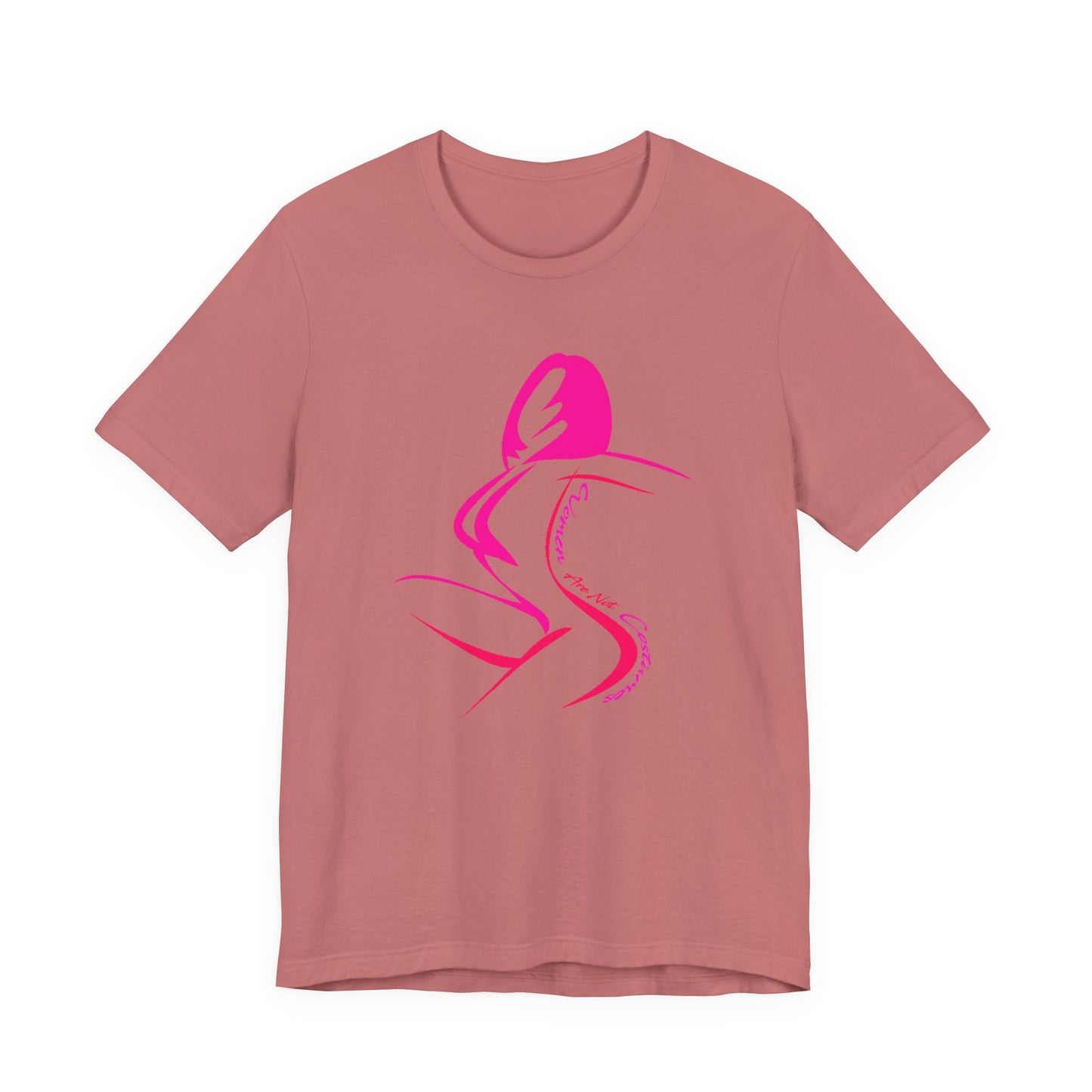 Women Are Not Costumes T-Shirt Short Sleeve