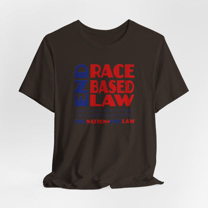 END RACE BASED LAW Canada Blue Red T-Shirt Short Sleeve