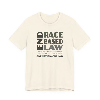 END RACE BASED LAW Canada Grey T-Shirt Short Sleeve