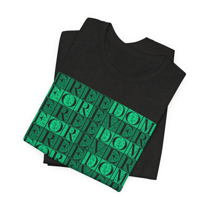 Freedom Forever T-Shirt Short Sleeve