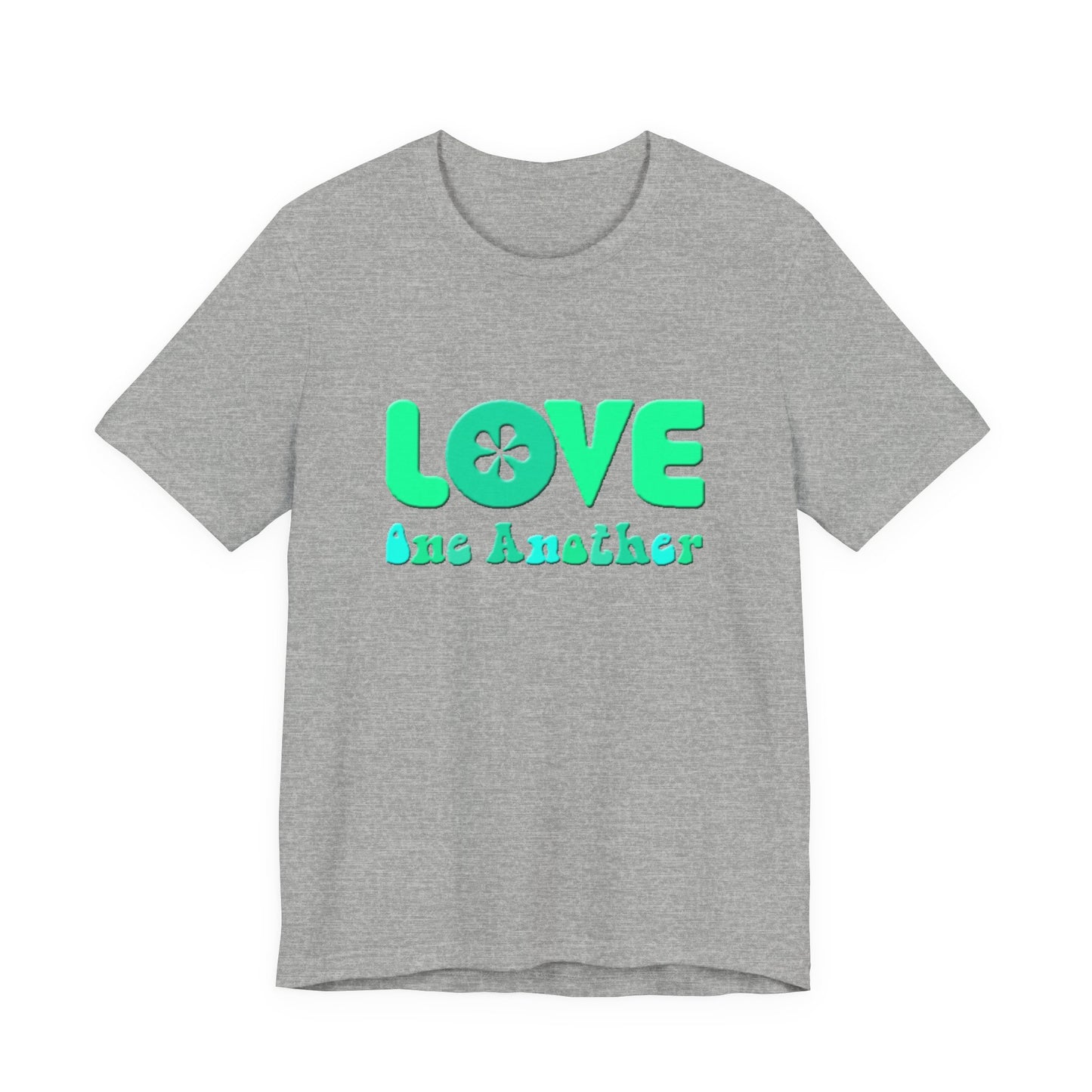 Love One Another Teal T-Shirt Short Sleeve