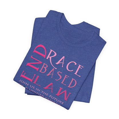 END RACE BASED LAW Canada Slim Pink T-Shirt Short Sleeve