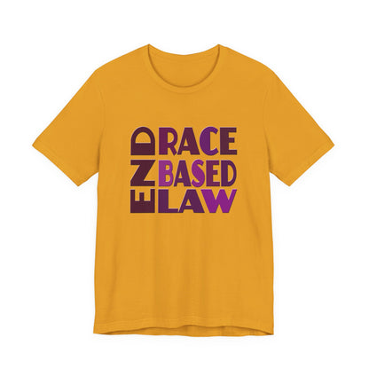 END RACE BASED LAW Purple T-Shirt Short Sleeve