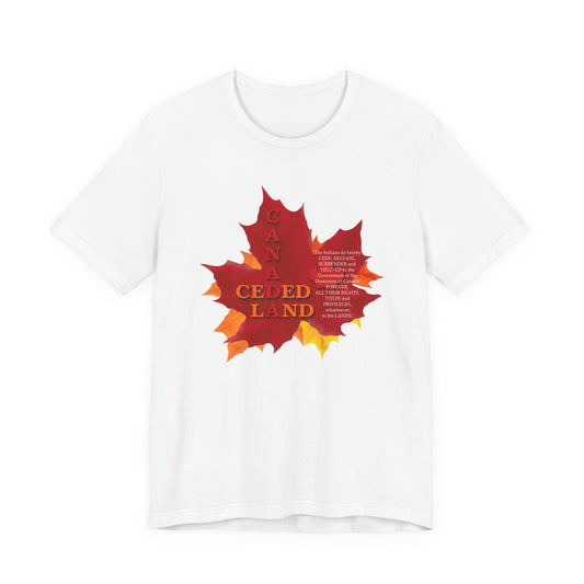 Canada Ceded Land T-Shirt Short Sleeve