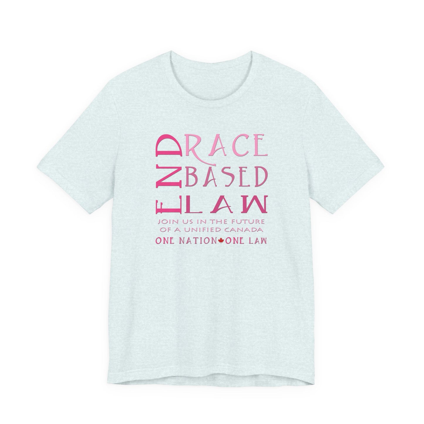 END RACE BASED LAW Canada Slim Pink T-Shirt Short Sleeve