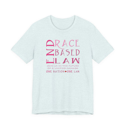 END RACE BASED LAW Canada Slim Pink T-Shirt Short Sleeve
