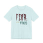 Fear Is The Virus 1 T-Shirt Short Sleeve