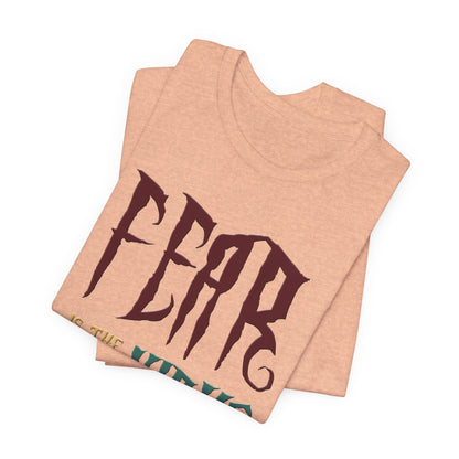 Fear Is The Virus 1 (front) 2 (back) T-Shirt Short Sleeve