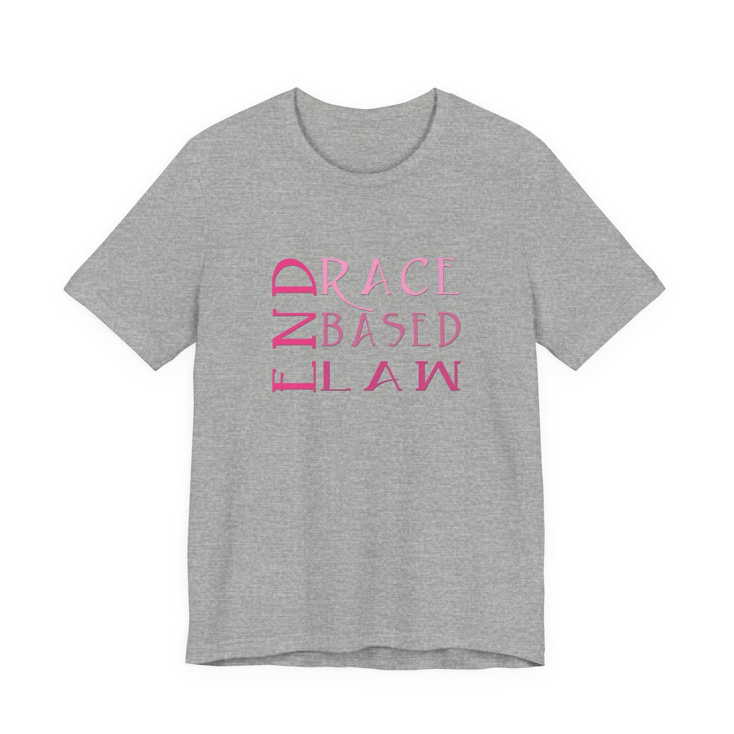 END RACE BASED LAW Slim Pink T-Shirt Short Sleeve