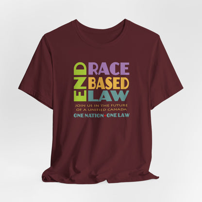 END RACE BASED LAW Canada Pastel T-Shirt Short Sleeve