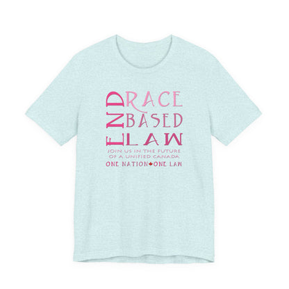 END RACE BASED LAW Canada Slim Pink T-Shirt Short Sleeve