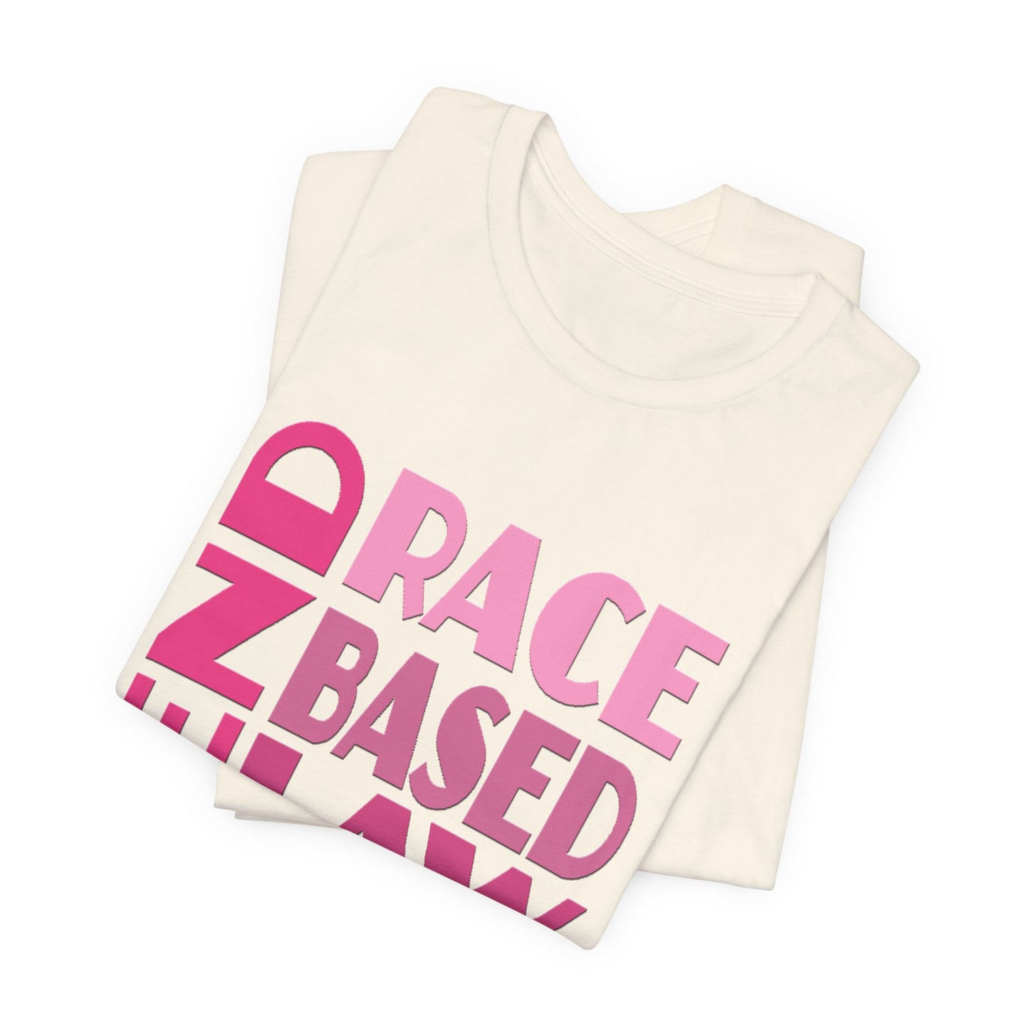 END RACE BASED LAW Pink T-Shirt Short Sleeve