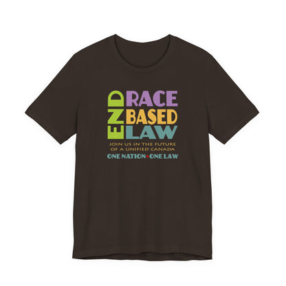 END RACE BASED LAW Canada Pastel T-Shirt Short Sleeve