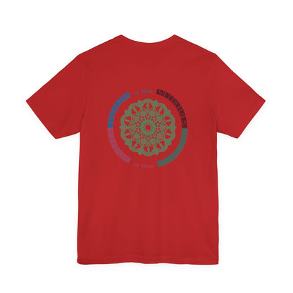 Fear Is The Virus 1 (front) 2 (back) T-Shirt Short Sleeve