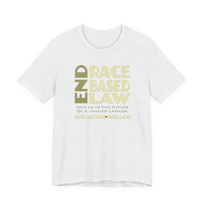 END RACE BASED LAW Canada Beige T-Shirt Short Sleeve