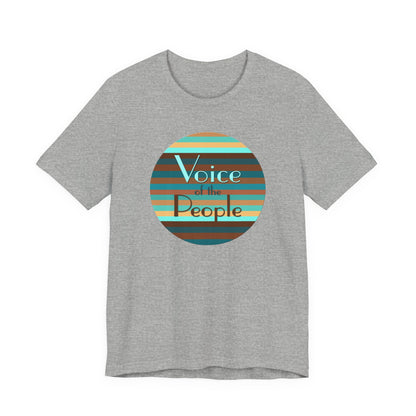 Voice Of The People T-Shirt Short Sleeve