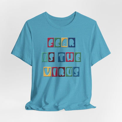 Fear Is The Virus 8 Multi Colour T-Shirt Short Sleeve