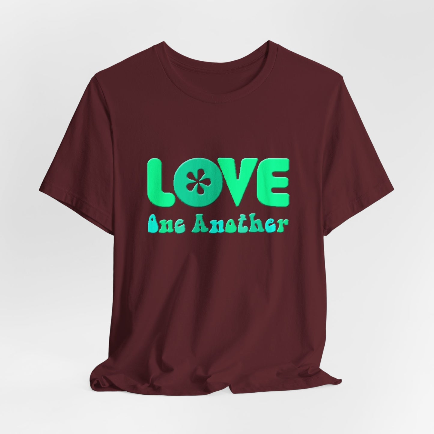 Love One Another Teal T-Shirt Short Sleeve
