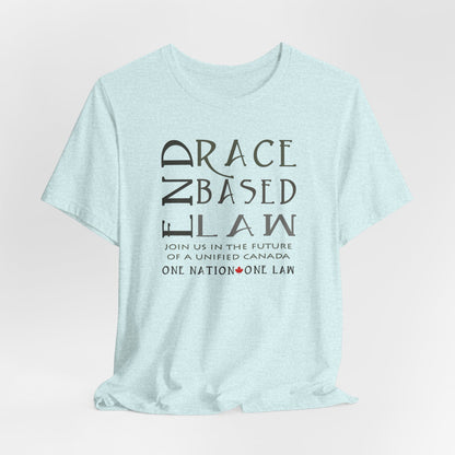 END RACE BASED LAW Canada Slim Grey T-Shirt Short Sleeve