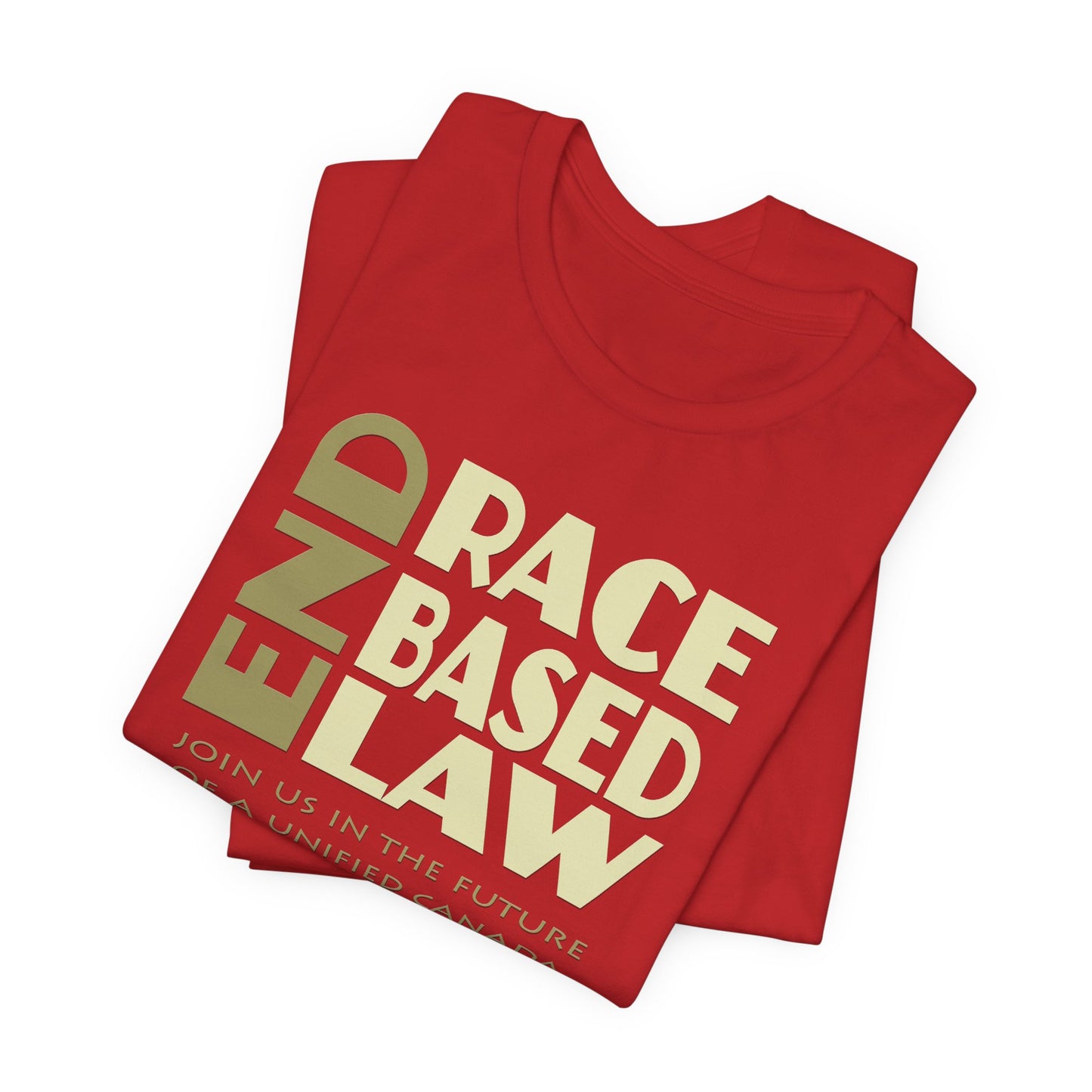 END RACE BASED LAW Canada Beige T-Shirt Short Sleeve