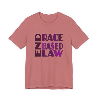 END RACE BASED LAW Purple T-Shirt Short Sleeve