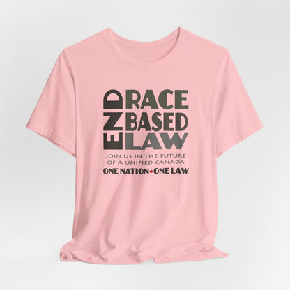END RACE BASED LAW Canada Grey T-Shirt Short Sleeve