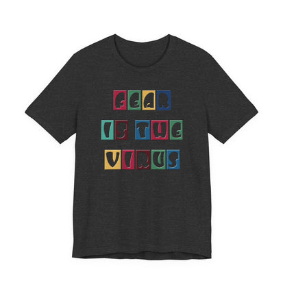 Fear Is The Virus 8 Multi Colour T-Shirt Short Sleeve