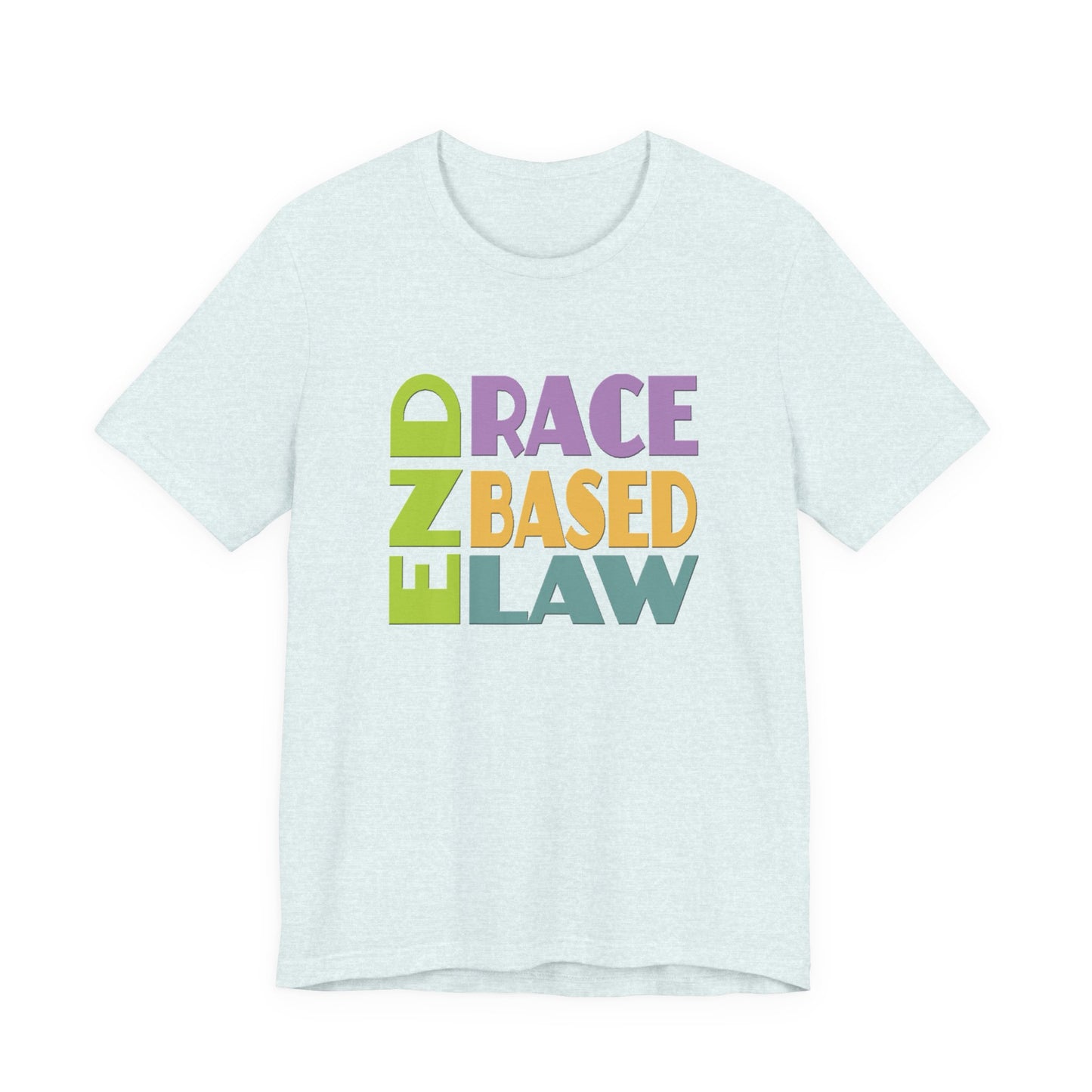 END RACE BASED LAW Pastel T-Shirt Short Sleeve