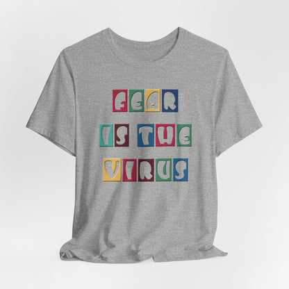 Fear Is The Virus 8 Multi Colour T-Shirt Short Sleeve