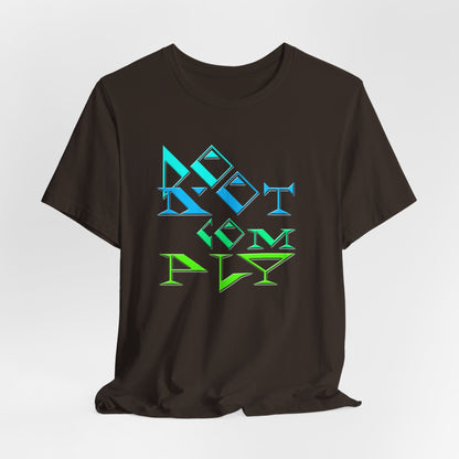 Do Not Comply T-Shirt Short Sleeve