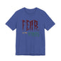 Fear Is The Virus 1 (front) 2 (back) T-Shirt Short Sleeve