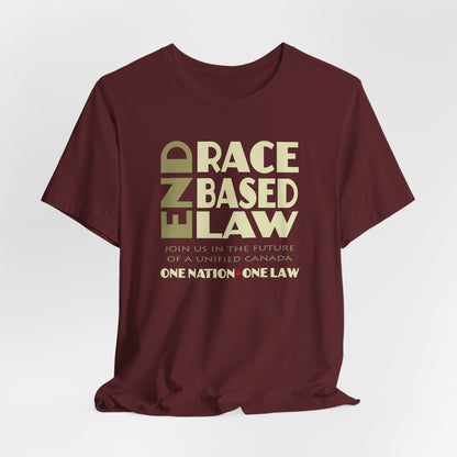 END RACE BASED LAW Canada Beige T-Shirt Short Sleeve