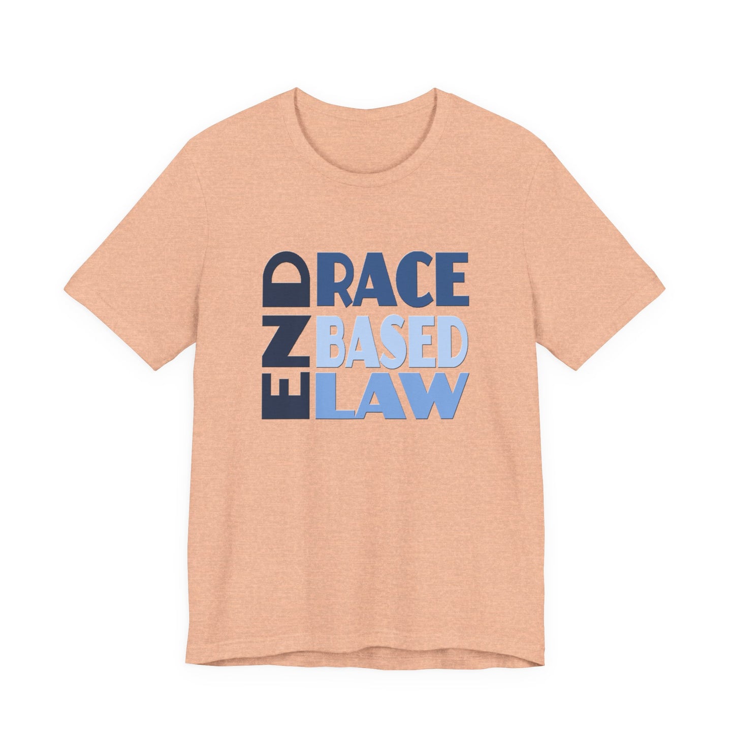 END RACE BASED LAW Blue T-Shirt Short Sleeve