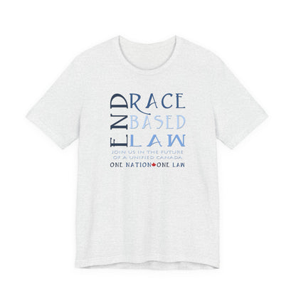END RACE BASED LAW Canada Slim Blue T-Shirt Short Sleeve