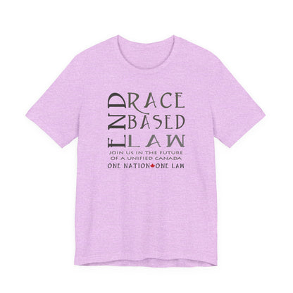END RACE BASED LAW Canada Slim Grey T-Shirt Short Sleeve